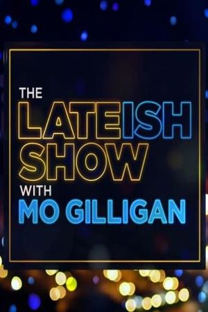 The Lateish Show with Mo Gilligan's Poster