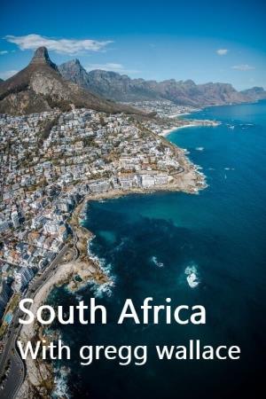 South Africa with Gregg Wallace's Poster