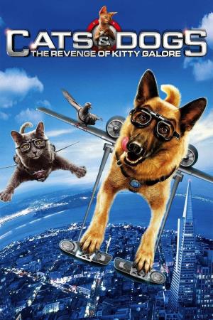Cats and Dogs: The Revenge of Kitty Galore's Poster