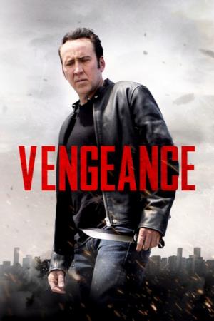 Vengeance: A Love Story's Poster