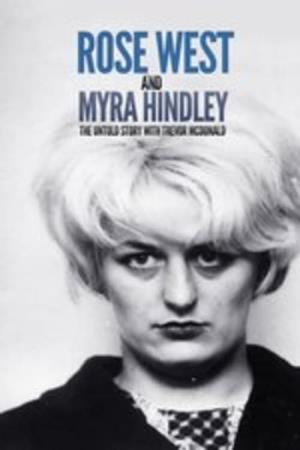Rose West and Myra Hindley: The Untold Story's Poster