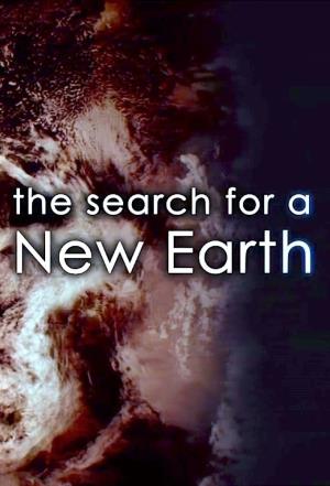 The Search for a New Earth's Poster