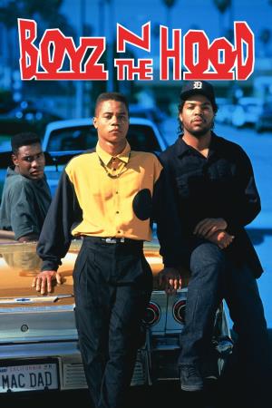 Boyz 'N The Hood's Poster