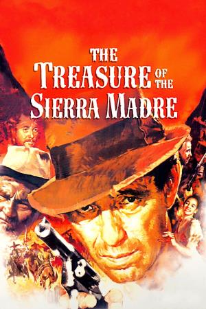 The Treasure Of The Sierra Madre's Poster