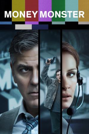 Money Monster - L'altra faccia del denaro's Poster