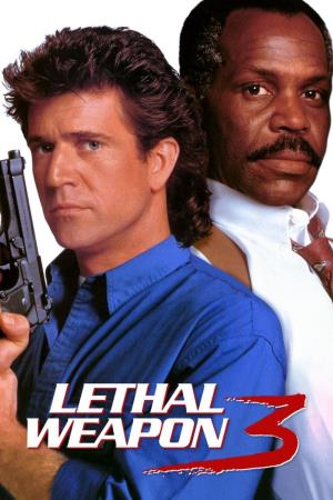 Arma letale 3's Poster