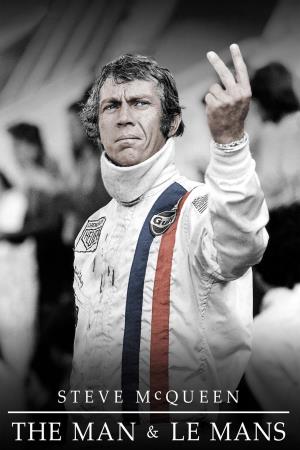 Steve McQueen - Una vita spericolata's Poster