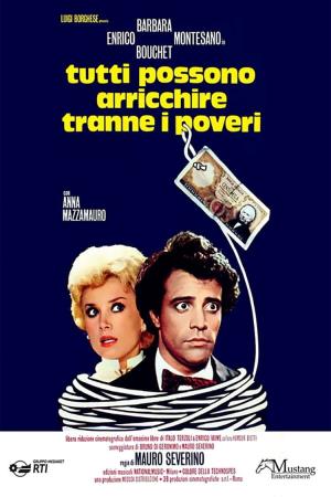 Tutti possono arricchire tranne i poveri's Poster
