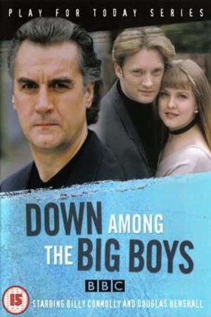 Down Among the Big Boys's Poster