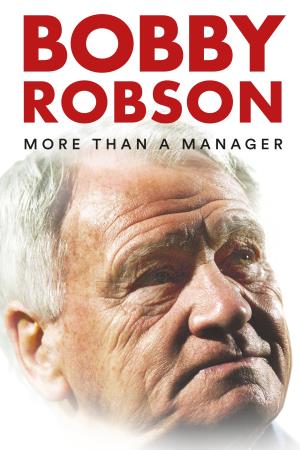 Bobby Robson: More Than A Manager's Poster