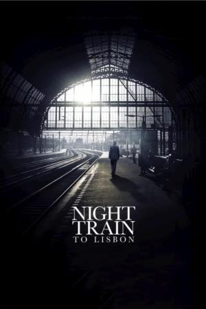 Treno di notte per Lisbona's Poster