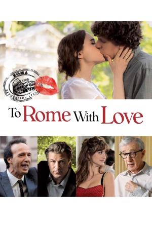 To Rome with love's Poster