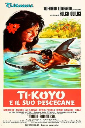 Ti-Koyo e il suo pescecane's Poster