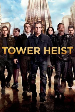 Tower heist: colpo ad alto livello's Poster