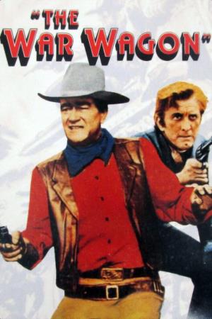 The War Wagon's Poster