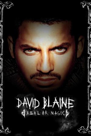 David Blaine Real Or Magic's Poster