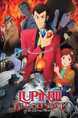 Lupin iii: il sigillo di sangue, la sirena dell'eternita''s Poster