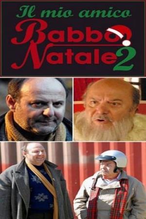 Il mio amico Babbo Natale 2's Poster
