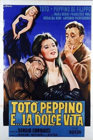 Toto', Peppino e la dolce vita's Poster
