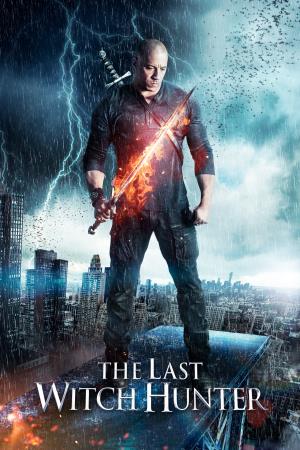 The Last Witch Hunter: L'ultimo cacciatore di streghe's Poster