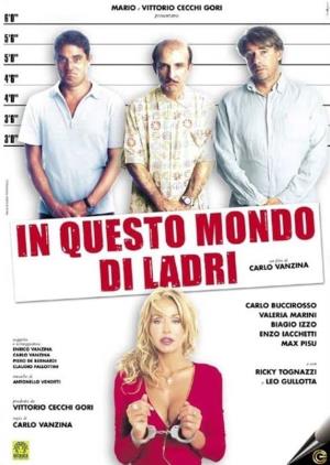 In questo mondo di ladri's Poster