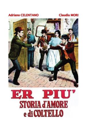 Er piu': storia d'amore e di coltello's Poster