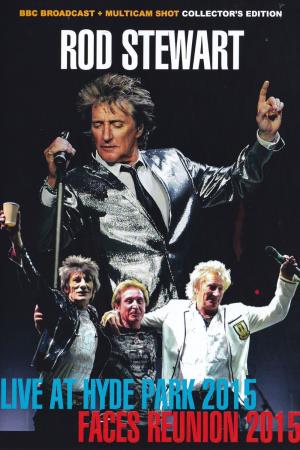 Rod Stewart Live at Hyde Park's Poster
