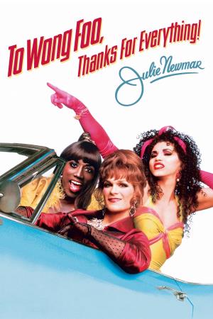 A Wong Foo, grazie di tutto! Julie Newmar's Poster