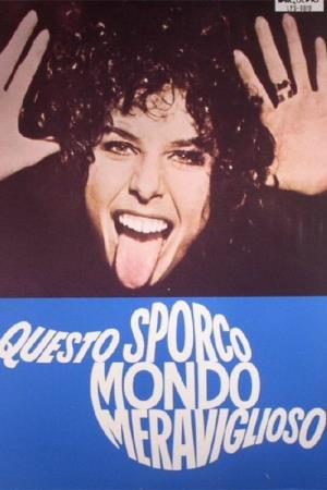 Questo sporco mondo meraviglioso's Poster