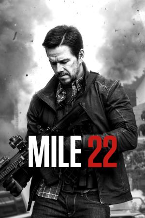 Red Zone - 22 miglia di fuoco's Poster