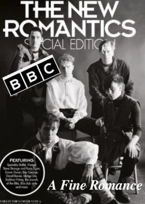 The New Romantics: A Fine Romance's Poster