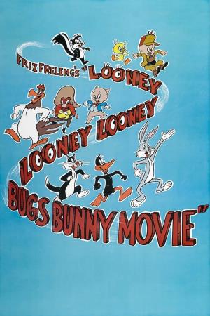 The looney, looney, looney Bugs Bunny movie's Poster