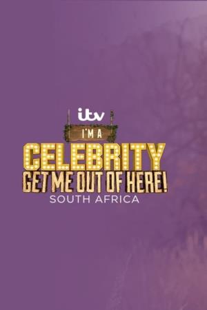 I'm a Celebrity... South Africa's Poster