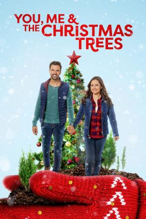 You, Me & the Christmas Trees's Poster