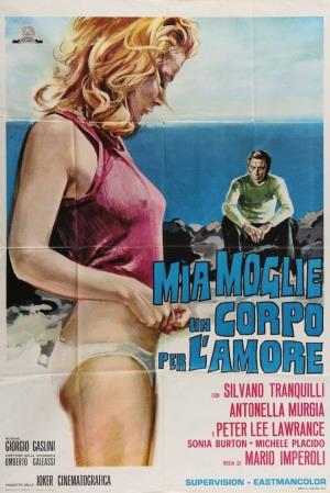 Mia moglie, un corpo per l'amore's Poster