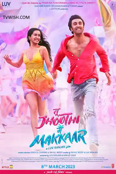 Tu Jhoothi Main Makkaar's Poster