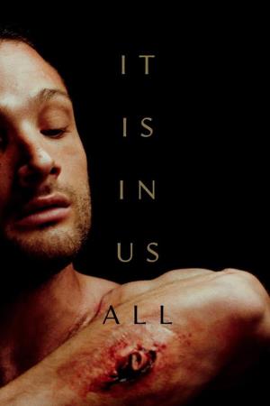 It Is In Us All's Poster