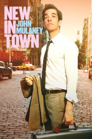 New: John Mulaney: New In Town's Poster