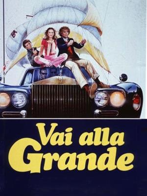 Vai alla grande's Poster