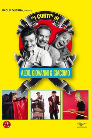 I corti di Aldo, Giovanni e Giacomo's Poster