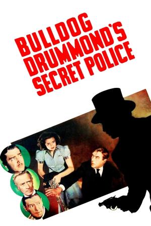 Bulldog Drummond's Secret Police's Poster