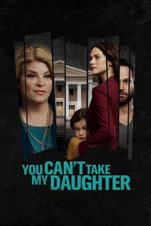 Non avrai mai mia figlia's Poster