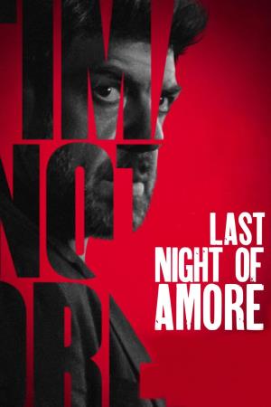 L'ultima notte di Amore's Poster