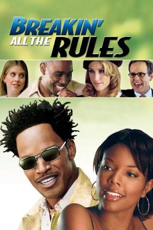 Breakin' All The Rules's Poster