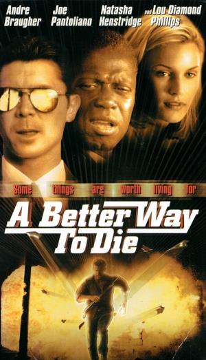 A Better Way To Die's Poster