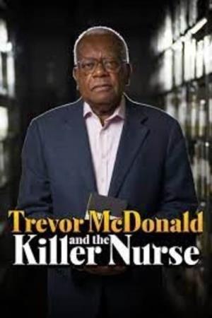 Trevor McDonald and the Killer Nurse's Poster