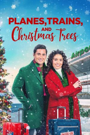 Planes, Trains and Christmas Trees's Poster