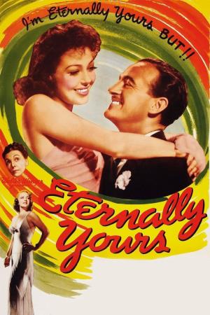 Eternally Yours's Poster