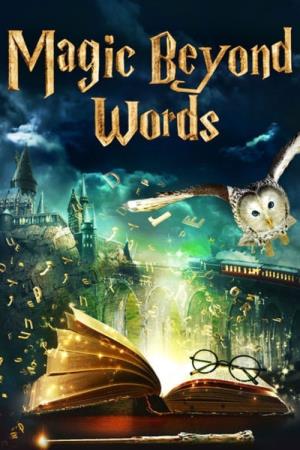 Magic Beyond Words The J.K. Rowling's Poster