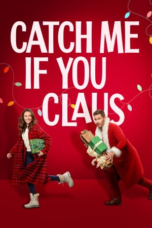 Catch Me If You Claus's Poster